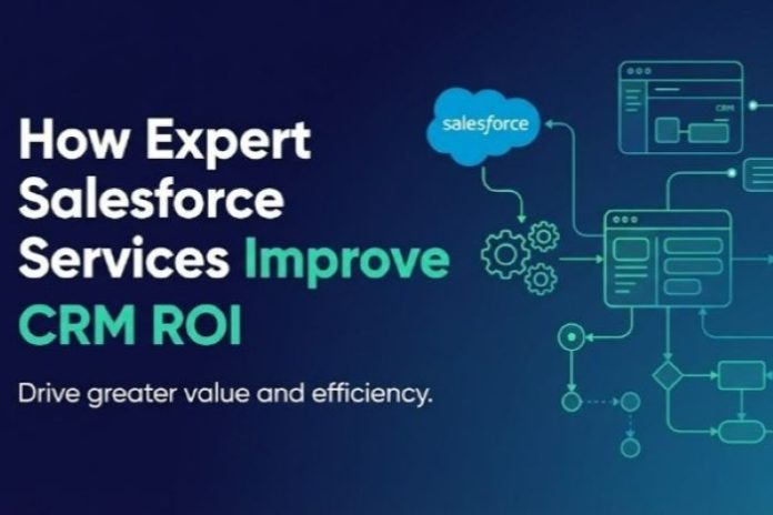 How Expert Salesforce Services Improve CRM ROI How Expert Salesforce Services Improve CRM ROI