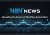 N8N News: Revealing the Future of Workflow Automation N8N News