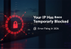 Your IP Has Been Temporarily Blocked: Causes and How to Fix it in 2026? Your IP Has Been Temporarily Blocked
