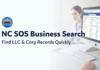 NC SOS Business Search: Simple Guide to Check LLC and Corporation Records Quickly NC SOS Business Search