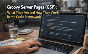 Groovy Server Pages (GSP): What They Are and How They Work in the Grails Framework Groovy Server Pages