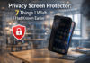 Privacy Screen Protector: 7 Things I Wish I Had Known Earlier Privacy Screen Protector