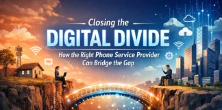 Closing the Gap: How the Right Phone Service Provider Can Help Close Your Digital Divide Bridging the digital divide through connection