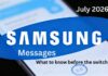 RIP Samsung Messages: Gone for Good in July 2026 RIP Samsung Messages - phone provider dropping their native messenger app