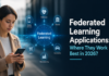 Federated Learning Applications: Where They Work Best in 2026 and Why? Federated Learning Applications
