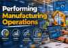 Performing Manufacturing Operations: 7 Critical Mistakes Beginners Should Avoid Performing manufacturing operations