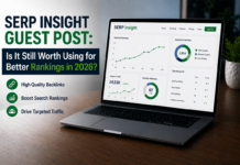 SERP Insight Guest Post: Is It Still Worth Using for Better Rankings in 2026? SERP insight guest post