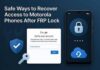 Best Ways to Bypass FRP on Motorola Phones bypass FRP