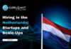 The Complete Guide to Hiring in the Netherlands for Startups and Scale-Ups Hiring in the Netherlands with Native Teams