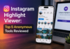Instagram Highlight Viewer: Top 5 Anonymous Tools Reviewed Instagram Highlight Viewer