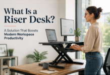 What Is a Riser Desk? A Solution That Boosts Modern Workspace Productivity What Is a Riser Desk