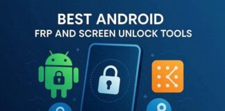 Best Android FRP and Screen Unlock Tools in 2026