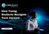How Young Students Navigate Tech Careers headline for young students in tech careers