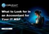 What to Look for in an Accountant for Your IT MSP headline for choosing accountant for it msp
