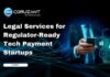 Legal Services for Regulator-Ready Tech Payment Startups headline for legal services in fintech