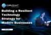 Building a Resilient Technology Strategy for Modern Businesses headline for tech in modern businesses