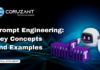 Understanding Prompt Engineering: Key Concepts and Examples Prompt Engineering