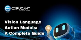 Everything You Need to Know About Vision Language Action Models Vision Language Action Models: A Complete Guide