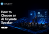 How to Choose the Right AI Keynote Speaker in 2026: Factors to Consider AI Keynote Speaker Selection Guide