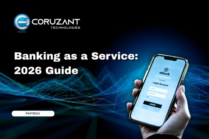 Banking as a Service - Coruzant Technologies BaaS in 2026