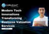 Modern Tech Innovations Transforming Business Valuation Services headline for tech innovation valuation services