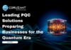 Leading PQC Solutions Preparing Businesses for the Quantum Era headline for preparing for PQC era