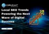 Local SEO Trends Powering the Next Wave of Digital Success headline for local seo trends