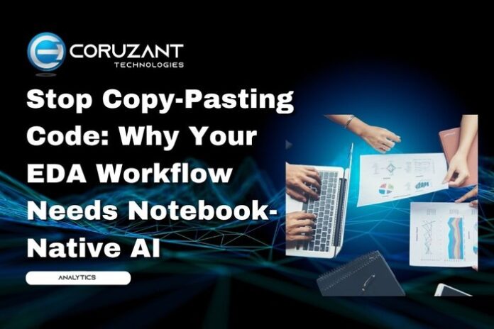headline for why your eda workflow needs notebook native ai