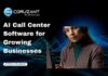 AI Call Center Software for Growing Businesses
