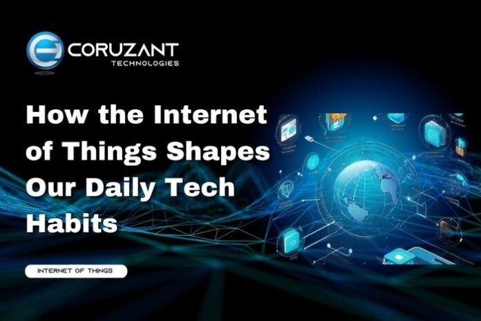 headline for how the internet of things shapes our daily tech habits