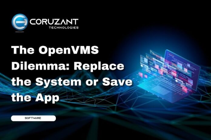 headline for the openvms dilemma replace the system or save the app
