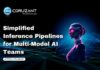 Simplified Inference Pipelines for Multi-Model AI Teams headline for simplified inference pipelines for multi-model ai teams