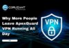 Why More People Leave ApexGuard VPN Running All Day headline for leaving apexguard vpn running