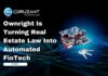 Ownright Is Turning Real Estate Law Into Automated FinTech headline for turning real estate law into automated fintech