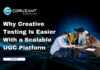 Why Creative Testing Is Easier With a Scalable UGC Platform headline for creative testing with a scalable ugc platform