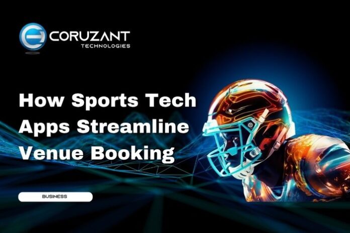 Chatbot Testing - Coruzant Technologies (80) headline for how sports tech apps streamline venue booking