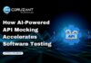 How AI-Powered API Mocking Accelerates Software Testing headline for how ai powered api mocking accelerates software testing