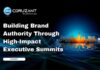 Building Brand Authority Through High-Impact Executive Summits headline for building brand authority through high impact executive summits
