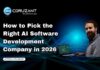 How to Pick the Right AI Software Development Company in 2026 headline for how to pick the right ai software development company in 2026