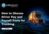 How to Choose Driver Pay and Payroll Tools for Trucking headline for How to Choose Driver Pay and Payroll Tools for Trucking