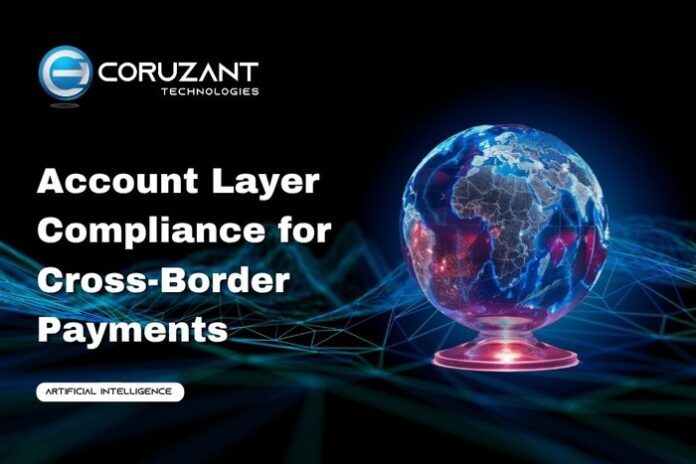 headline for Account Layer Compliance for Cross-Border Payments