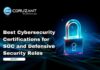 Best Cybersecurity Certifications for SOC and Defensive Security Roles headline for Best Cybersecurity Certifications for SOC and Defensive Security Roles
