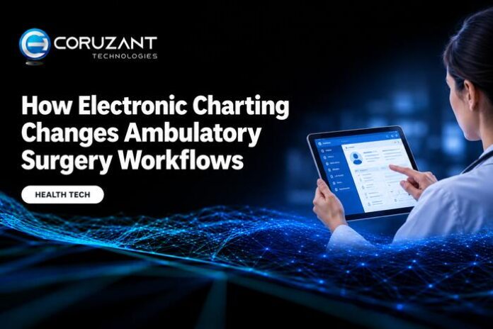 Electronic Charting in Surgery Workflows Electronic Charting in Surgery Workflows