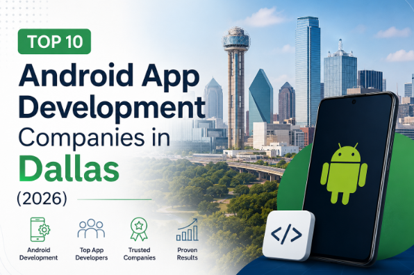 picture of top 10 android app development companies in dallas 2026