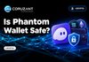 Is Phantom Wallet Safe? Security, Risks, and What You Need to Know Phantom Wallet