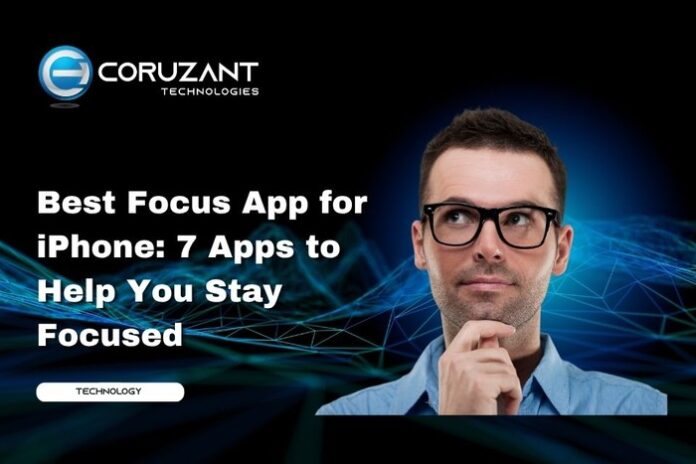 headline for best focus app for iphone: 7 apps to help you stay focused