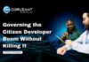 Governing the Citizen Developer Boom Without Killing It headline for Governing the Citizen Developer Boom Without Killing It