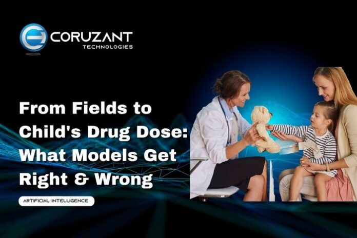 Chatbot Testing - Coruzant Technologies - 2026-10-09T145306.240 headline for From Fields to Child's Drug Dose: What Models Get Right & Wrong