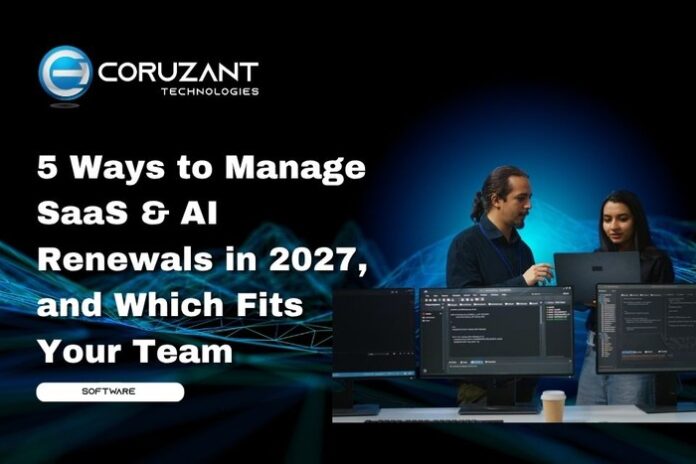 Chatbot Testing - Coruzant Technologies - 2026-10-09T182311.052 headline for 5 Ways to Manage SaaS & AI Renewals in 2027, and Which Fits Your Team