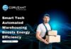 Smart Tech Automated Warehousing Boosts Energy Efficiency headline for Smart Tech Automated Warehousing Boosts Energy Efficiency
